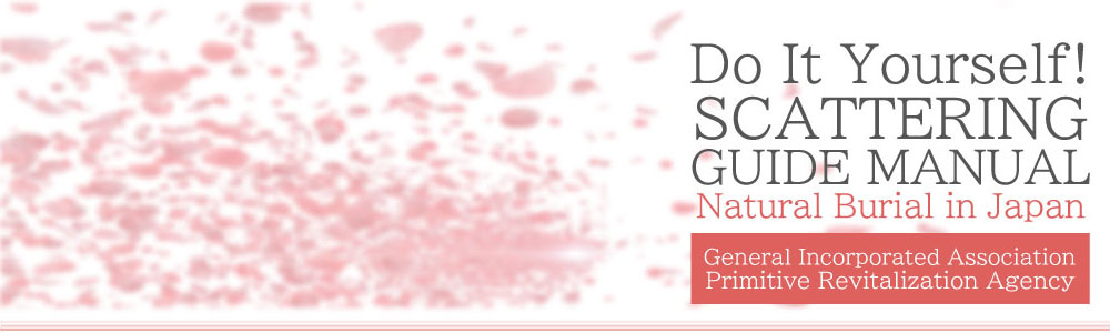 Free natural burial information portal site Scattering Ashes Guide Manual